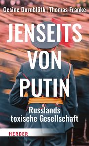 Jenseits von Putin Dornblüth, Gesine/Franke, Thomas 9783451399787