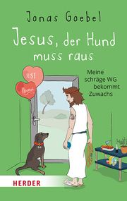 Jesus, der Hund muss raus Goebel, Jonas 9783451397479