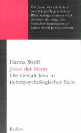 Jesus der Mann Wolff, Hanna 9783871736766