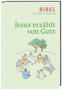 Jesus erzählt von Gott Bauer, Dieter/Ettl, Claudio/Mels, Paulis 9783460321960