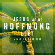 Jesus meine Hoffnung lebt  4029856465043