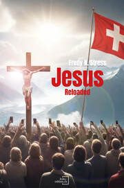 Jesus Reloaded Stress, Fredy N 9783039770137