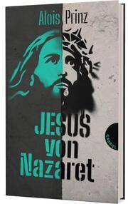 Jesus von Nazaret Prinz, Alois (Dr.) 9783522306249