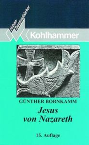 Jesus von Nazareth Bornkamm, Günther 9783170138964