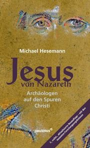 Jesus von Nazareth Hesemann, Michael 9783790217674