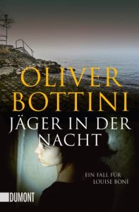 Jäger in der Nacht Bottini, Oliver 9783832163143