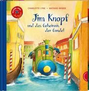 Jim Knopf und das Geheimnis der Gondel Ende, Michael/Lyne, Charlotte 9783522459587