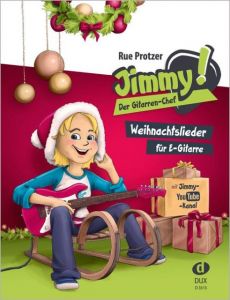 Jimmy! Der Gitarren-Chef - Weihnachtslieder Protzer, Rue 9783868493108