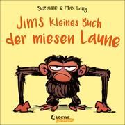 Jims kleines Buch der miesen Laune Lang, Suzanne 9783743211063