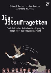 Jiu-Jitsuffragetten Lugrin, Lisa/Xavier, Clément 9783897716261