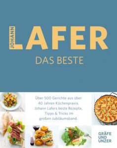 Johann Lafer - Das Beste Lafer, Johann 9783833864100