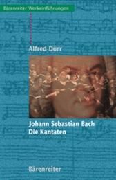 Johann Sebastian Bach: Die Kantaten Dürr, Alfred 9783761814765