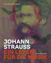 Johann Strauss Thomas Aigner/Stefan Engl 9783701736270