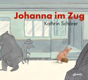 Johanna im Zug Schärer, Kathrin 9783715205823