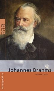Johannes Brahms Geck, Martin 9783499506864