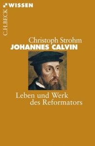 Johannes Calvin Strohm, Christoph 9783406562693