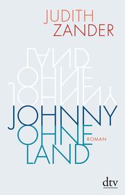 Johnny Ohneland Zander, Judith 9783423282352