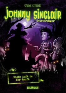 Johnny Sinclair - Dicke Luft in der Gruft Städing, Sabine 9783833905391