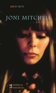 Joni Mitchell - Ein Porträt Yaffe, David 9783957578488