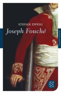 Joseph Fouche Zweig, Stefan 9783596903573
