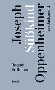 Joseph Süßkind Oppenheimer Erdtmann, Raquel 9783969993262