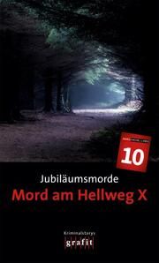Jubiläumsmorde - Mord am Hellweg X H P Karr/Herbert Knorr (Dr.)/Sigrun Krauß 9783894257644