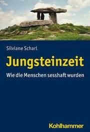 Jungsteinzeit Scharl, Silviane (Prof. Dr.) 9783170367401