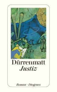 Justiz Dürrenmatt, Friedrich 9783257215403