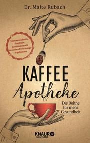 Kaffee-Apotheke Rubach, Malte 9783426658444