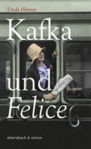 Kafka und Felice Hörner, Unda 9783869151526