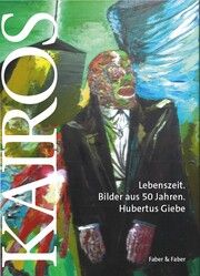 Kairos Giebe, Hubertus/Küster, Bernd/Roters, Eberhard u a 9783867302579