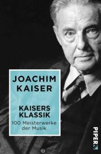 Kaisers Klassik Kaiser, Joachim 9783492500975