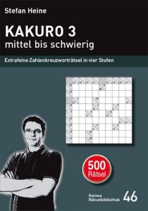 KAKURO 3 - mittel bis schwierig Stefan Heine 9783939940456