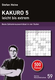 Kakuro 5 - leicht bis extrem Stefan Heine 9783939940708