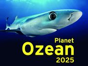 Kalender Planet Ozean 2025  9783837526448