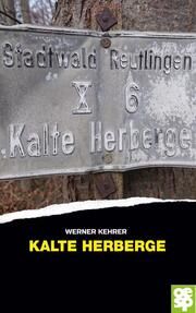 Kalte Herberge Kehrer, Werner 9783965551527