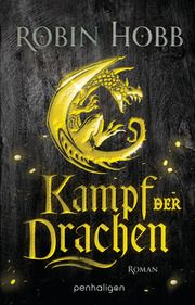 Kampf der Drachen Hobb, Robin 9783764532581