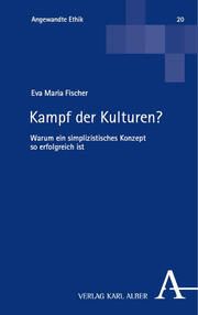 Kampf der Kulturen? Fischer, Eva Maria 9783495995099