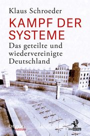 Kampf der Systeme Schroeder, Klaus 9783957682178