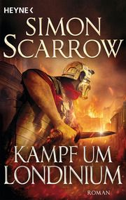 Kampf um Londinium Scarrow, Simon 9783453471917