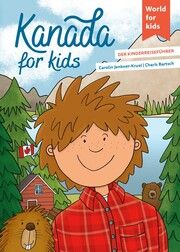 Kanada for kids Jenkner-Kruel, Carolin 9783946323273