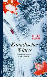 Kanadischer Winter Blunt, Giles 9783311120698