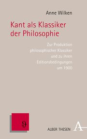 Kant als Klassiker der Philosophie Wilken, Anne 9783495492208