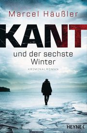 Kant und der sechste Winter Häußler, Marcel 9783453425408