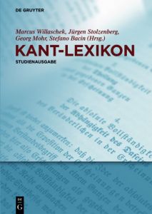 Kant-Lexikon Marcus Willaschek/Jürgen Stolzenberg/Georg Mohr u a 9783110519105