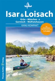 Kanu Kompakt Isar & Loisach Zaunhuber, Alfons 9783934014947