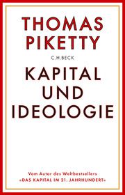 Kapital und Ideologie Piketty, Thomas 9783406745713