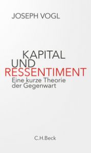 Kapital und Ressentiment Vogl, Joseph 9783406769535