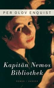 Kapitän Nemos Bibliothek Enquist, Per Olov 9783446163461