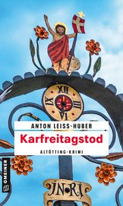 Karfreitagstod Leiss-Huber, Anton 9783839201442